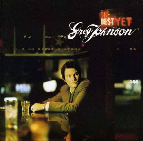 Cover for Greg Johnson · Greg Johnson - The Best Yet (CD)