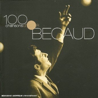 100 Chansons D or - Becaud Gilbert - Musik - EMI - 0724357126922 - 10. april 2007