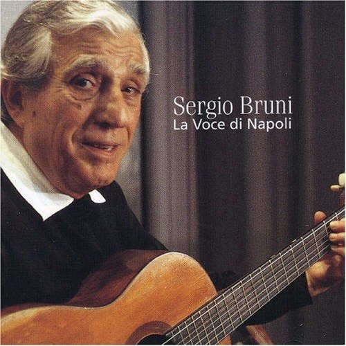 Cover for Sergio Bruni · Sergio Bruni-la Voce Di Napoli (CD) (2001)
