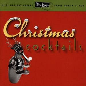 Christmas Cocktails - Ultra-lo - Varios Interpretes - Musik - EMI - 0724385255922 - 23. februar 2004