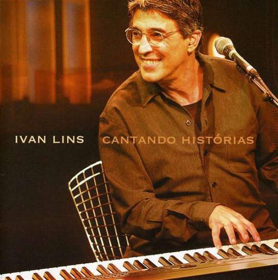Cover for Ivan Lins · Ivan Lins-cantando Histórias (CD) (2005)