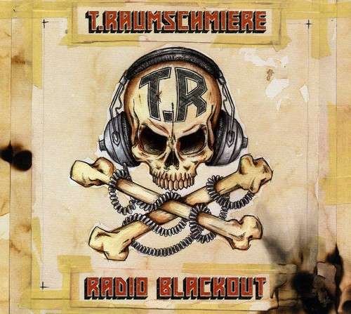 T.raumschmiere-radio Blackout - T.raumschmiere - Música -  - 0724596307922 - 
