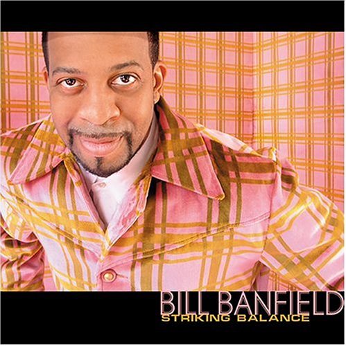 Cover for Bill Banfield · Striking Balance (CD) (2004)