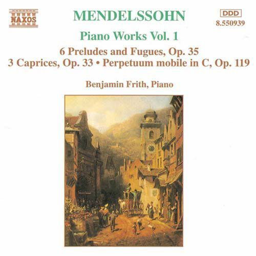 Cover for Mendelssohn / Frith · Piano Works 1 (CD) (1995)