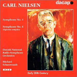 Symphonies 1 & 6 - Nielsen / Dnrso - Musikk - Dacapo - 0730099986922 - 16. januar 2001