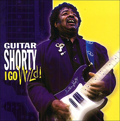 Cover for Guitar Shorty · Go Wild (CD) (2001)