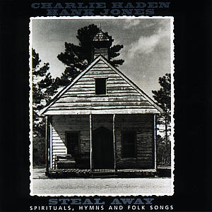 Cover for Haden,charlie / Jones,hank · Steal Away: Spirituals Hymns &amp; Folk Songs (CD) (1995)