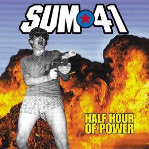Cover for Sum 41 · Half Hour of Power (CD) (2000)