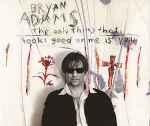 Cover for Brian Adams · The only thing that looks good on me (SCD)