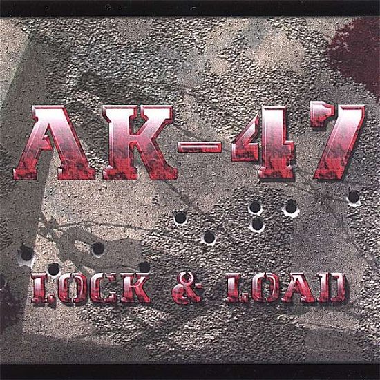 Cover for Ak-47 · Lock &amp; Load (CD) (2006)