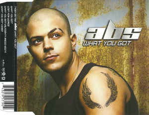 Cover for Abs · What You Got (SCD)