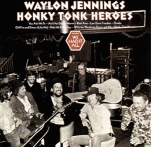 Cover for Waylon Jennings · Honky Tonk Heroes (CD) [Remastered edition] (1999)