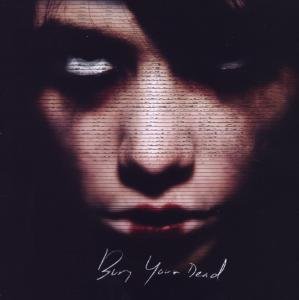 Cover for Bury Your Dead (CD) (2008)