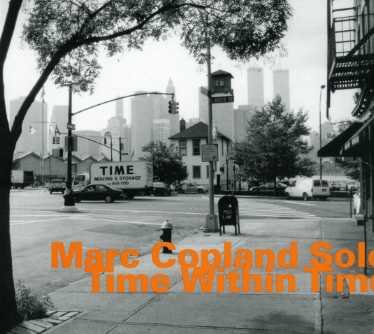 Time Within Time - Marc Copland - Muziek - HATHUT RECORDS - 0752156061922 - 7 april 2017