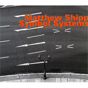 Cover for Matthew Shipp · Symbol Systems (CD) (2018)
