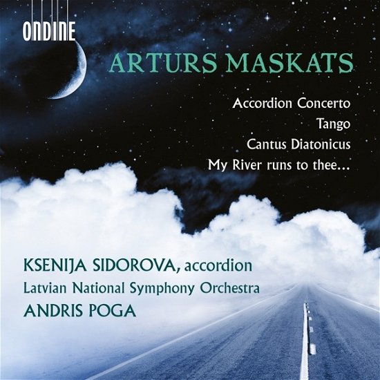 Cover for Ksenija Sidorova · Arturs Maskats: Accordion Concerto / Tango / Cantus Diatoni (CD) (2023)