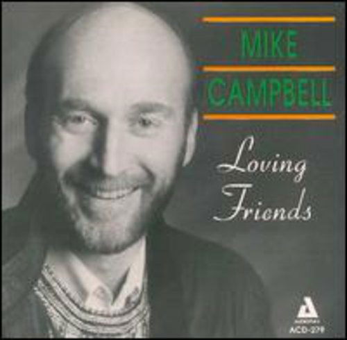 Cover for Mike Cambell · Loving Friends (CD) (2014)