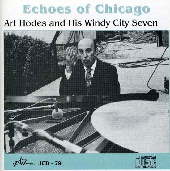 Cover for Art Hodes · Echoes of Chicago (CD) (1999)