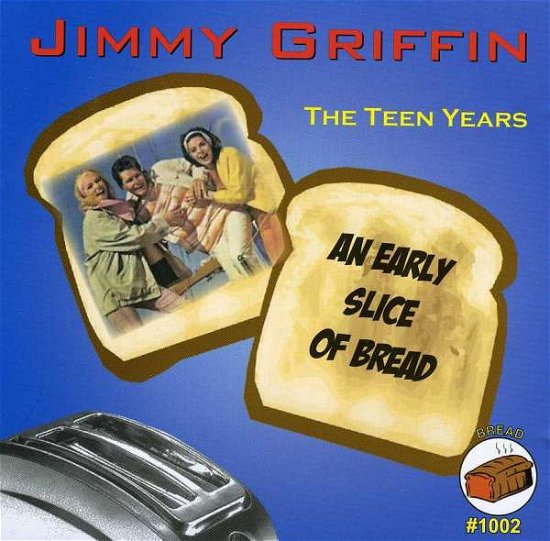 Cover for Jimmy Griffin · Early Slice of Bread (CD) (2012)