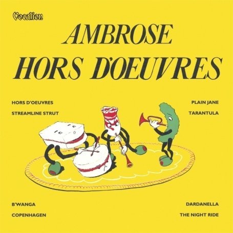 Ambrose Hors D'Oeuvr Vocalion Pop / Rock - Ambrose & His Orchestra - Musik - DAN - 0765387195922 - 18. december 2008