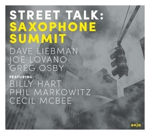 Cover for Dave Liebman · Street Talk: Saxophone Summit (CD) (2024)