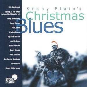 Cover for Stony Plain Christmas Blues / Various · Stony Plain's Christmas Blues (CD) (2019)
