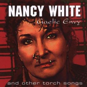 Cover for Nancy White · Gaelic Envy (CD) (2009)