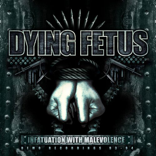 Infatuation with Malevolence - Dying Fetus - Musikk - RELAPSE RECORDS - 0781676712922 - 18. januar 2011