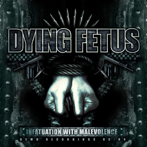 Cover for Dying Fetus · Infatuation with Malevolence (CD) [Reissue edition] (2011)