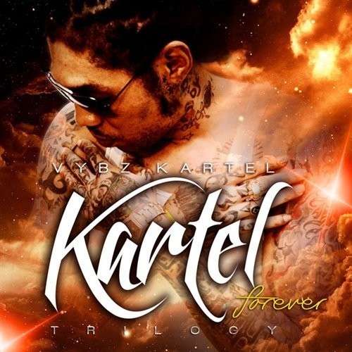 Kartel Forever Trilogy - Vybz Kartel - Musiikki - VP - 0781976076922 - tiistai 15. lokakuuta 2013