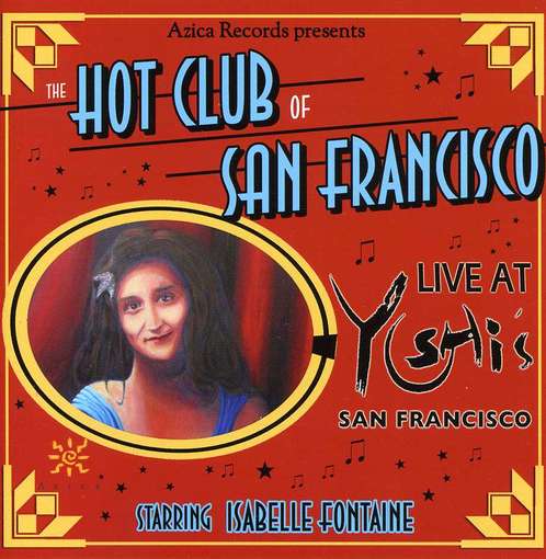 Live at Yoshis - Hot Club of San Francisco - Music - Azica - 0787867224922 - May 29, 2012