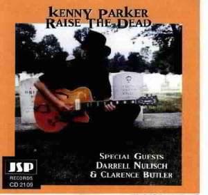 Cover for Kenny Parker/ D. Nulisch &amp; C. Butler · Raise The Dead (CD) (2001)