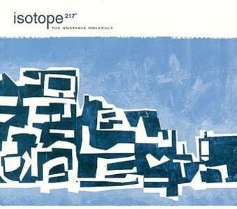 Cover for Isotope 217 · Unstable Molecule (CD) (1997)