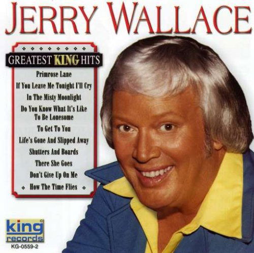 Greatest King Hits - Jerry Wallace - Muzyka - Int'l Marketing GRP - 0792014055922 - 2013