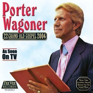 22 Grand Old Gospel 2004 - Porter Wagoner - Musik - GUSTO - 0792014071922 - 23 september 2003