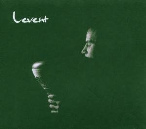 Levent - Levent Yildirim - Musik - LE CHANT DU MONDE - 0794881770922 - 14. februar 2005