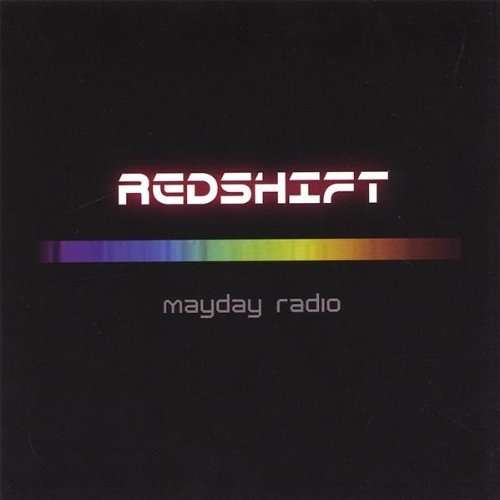 Mayday Radio - Redshift - Music - CD Baby - 0801495154922 - August 30, 2005