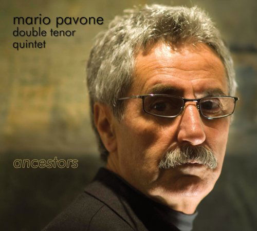 Cover for Mario Pavone · Ancestors (CD) (2024)