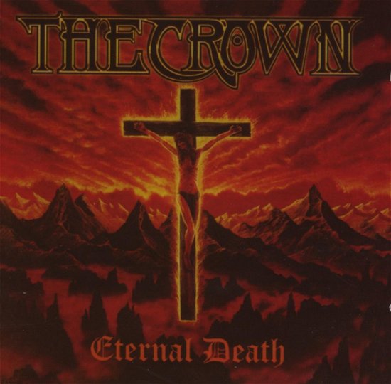 Eternal Death - Crown - Musiikki - BLACKEND - 0803341165922 - maanantai 4. lokakuuta 2004
