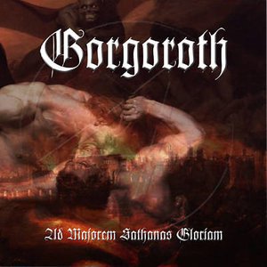 Cover for Gorgoroth · Ad Majorem Sathanas Gloriam (CD) (2006)