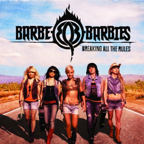 Cover for Barbe-q-barbies · Breaking All the Rules (CD) [Digipak] (2013)