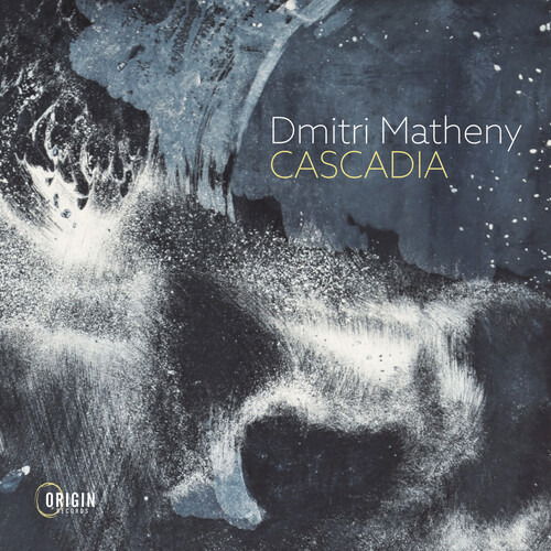 Cascadia - Dmitri Matheny - Musik - ORIGIN RECORDS - 0805558284922 - 26. Mai 2023