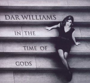 Cover for Dar Williams · In the Time of the God's (CD) (2015)