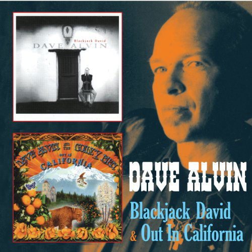 Dave Alvin · Blackjack David & Out In California (CD) (2012)