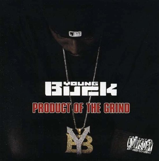 Cover for Young Buck · Product of the Grind (CD) (2009)