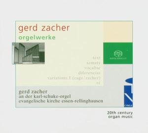 Orgelwerke - Gerd Zacher - Muziek - CYBELE - 0809548009922 - 4 juli 2005