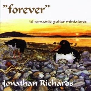 Cover for Albeniz / Baron / Chopin / Richards,jonathan · Forever: 30 Romantic Guitar Miniatures (CD) (2006)