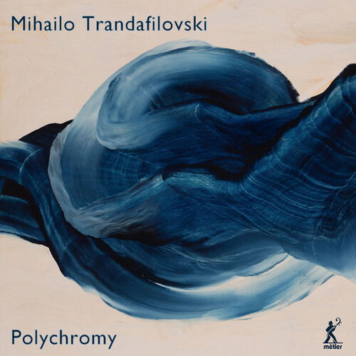 Cover for Mihailo Trandafilovski · Polychromy (CD) (2022)