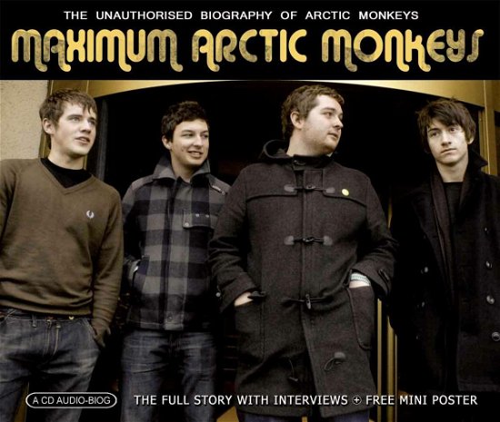 Maximum Arctic Monkeys - Arctic Monkeys - Muziek - CHROME - 0823564023922 - 21 juli 2006