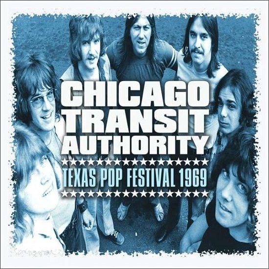 Cover for Chicago Transit Authority · Texas Pop Festival 1969 (CD) (2015)